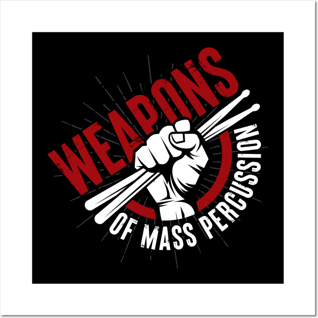 drums weapons drumsticks Wall Art by ShirtsShirtsndmoreShirts